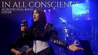 IN ALL CONSCIENCE AcousticFull Band Epica Cover  Michirutopia ft Universe amp ELIAS [upl. by Tye305]