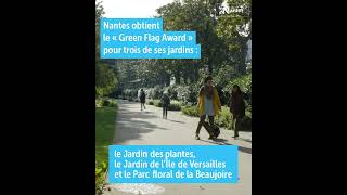 Trois jardins nantais décrochent un prix international [upl. by Kumagai495]