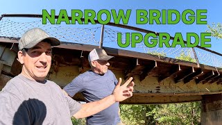 Narrow Bridge gets Wider Upgrade [upl. by Kaltman600]