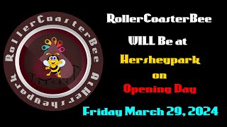 Hersheypark 2024 RollerCoasterBee is Ready [upl. by Eelorac713]