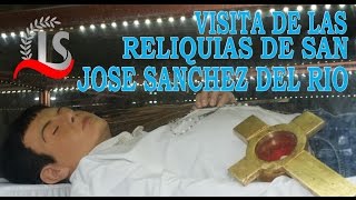 Visita de las Reliquias de San José Sánchez del Rio a Loreto Zac [upl. by Bianca]