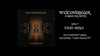 Weltenkrieger  Barden des Lichts Album quotAugenblickquot Song 9 Alesia [upl. by Conny]