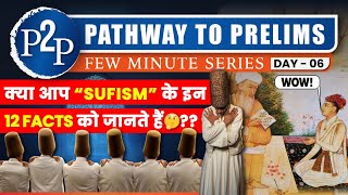 12 Most Important FACTS About SUFISM That You Cannot Miss  Must Watch For UPSC Prelims 2024 [upl. by Halley]