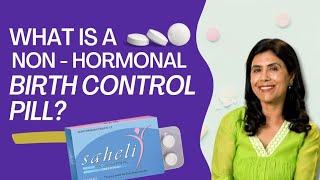 What is a NonHormonal Birth Control Pill  Dr Anjali Kumar  Maitri [upl. by Nnasus]