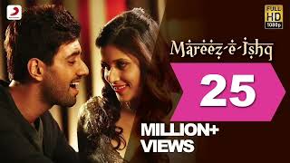 MareezEIshq  ZiD  Mannara  Karanvir  Arijit  Sharib  Toshi [upl. by Thia]