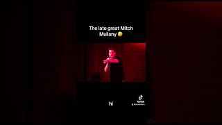 The late great Mitch Mullany mitchmullany standupcomedy actor humor [upl. by Acinod]