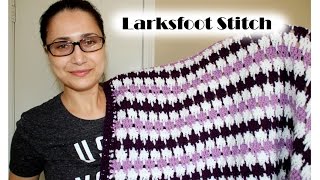 How To Crochet Larksfoot Stitch [upl. by Lat]