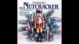 The Nutcracker Suite Full Album Tchaikovsky [upl. by Chico]