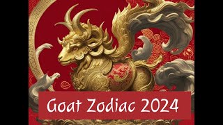 2024 Goat Horoscope Dragon Year Success Love amp Wealth  Astrology Insights [upl. by Giles]