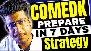 COMEDK 2024  What to do in Last 7 Days of COMEDK exam Day Must Watch before giving the COMEDK Exam [upl. by Vaden95]