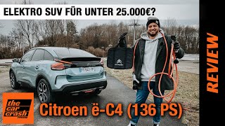 2021 Citroen eC4 136 PS im Test 🔋🔌 Elektro SUV unter 25000€ 🧐⚡️ Fahrbericht  Review 🇫🇷 [upl. by Arndt]