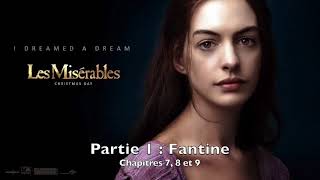 Livre audio  Les Misérables  Partie 1 Fantine  Chapitres 789 [upl. by Goldfinch199]