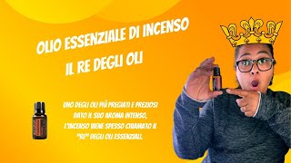 Olio essenziale di Incenso lolio della verità [upl. by Theurer]