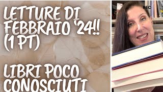 LIBRI LETTI A FEBBRAIO ‘24 1 pt libri poco conosciuti e il 1 libro da 5⭐️ 🎉 booktubewrapup [upl. by Oinafipe781]