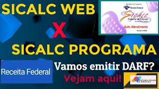 Como emitir DARF pelo Sicalc web X Sicalc programa vejam Passo a passo [upl. by Ecnedac]