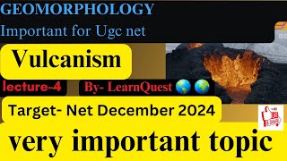 LECTURE 4 VULCANICITY AND VOLCANO ugcnet netgeography jtet2024 jtet jharkhandtet2024 [upl. by Hctim]