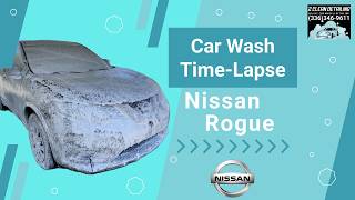 Nissan Rogue Car Wash TimeLapse Nissan Rogue [upl. by Rehpotsrhc]