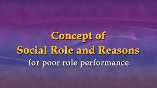 Concept of Social Role and Reasons [upl. by Nalepka555]