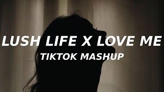 Lush Life x Love Me TikTok mashup zara larsson amp zyrex [upl. by Saidel]