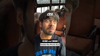 ICSE vs CBSE  Inside a picnic bus funny comedy shorts comedyvideos rajgrover ytshorts [upl. by Chamkis]