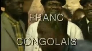 Franc Congolais  Le Clip [upl. by Jump]