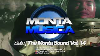 Static  The Monta Sound Vol 14 2023 Monta Musica  Rave Anthems Makina Mix [upl. by Naveb]