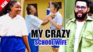 MY CRAZY SCHOOL WIFE EKENE UMENWA NEW MOVIE 2024 LATEST HILARIOUS NIGERIAN NOLLYWOOD MOVIE [upl. by Schlesinger]