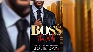 BOSS  The Wolf by Jolie Day  Audiobook Full [upl. by Oriana]