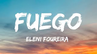 Eleni Foureira  Fuego Lyrics [upl. by Kuhlman]