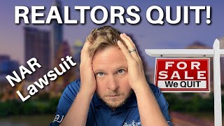 Realtors Mass QUITTING Over Commissions NAR Lawsuit Explained [upl. by Beverly]