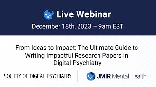 JMIR Mental Health The Ultimate Guide to Writing Impactful Research Papers in Digital Psychiatry [upl. by Niobe]