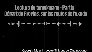 Lecture de témoignage 1  Départ de Provins sur les routes de l’exode [upl. by Ylaek]