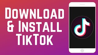 How to Download amp Install TikTok App 2024 [upl. by Cohette]