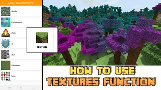 ADDONS MAKER GUIDE Part 2 How to use Texture function to change all Minecraft texture [upl. by Filemon]