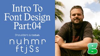 Intro To Font Design Geometric Sans Serif – Part 4 Shoulder Glyphs and Oddballs [upl. by Florella]