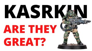 Kasrkin in Codex Astra Militarum  Unit Rules Review and Tactics [upl. by Ybur543]