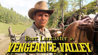 Vengeance Valley 1951 Burt Lancaster  Technicolor Western [upl. by Bernhard]