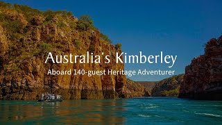 Introducing Australias Kimberley with Heritage Expeditions [upl. by Ennayelhsa]