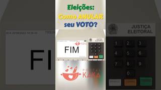 ❌ Como ANULAR o VOTO nas ELEIÇÕES 2024 [upl. by Reahard994]