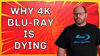 Why the 4K BluRay Disc Format is Dying [upl. by Tatianas]