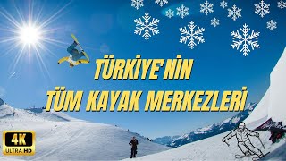 TÜRKİYEDEKİ TÜM KAYAK MERKEZLERİ 20232024 [upl. by Geddes]