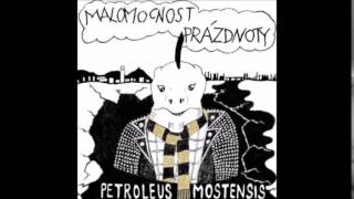 Malomocnost Prázdnoty ‎– Petroleus Mostensis  Punk´s Not Dead [upl. by Ednew600]