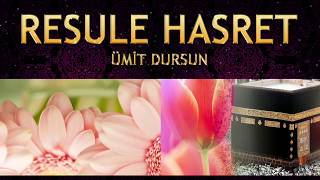 İlahi  Ümit Dursun  Bu yaralı gönül Resule Hasret  Benim bu hasretim yürek dağlıyor [upl. by Jane165]