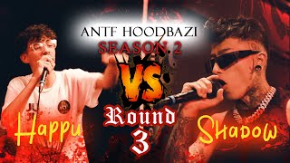 ANTF Season 2 Round3EP3 Happu vs Shadow FULL VIDEO [upl. by Esertap504]