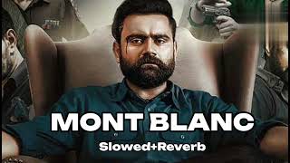 MONT BLANC SlowedReverb Amrit Maan new song [upl. by Arde]