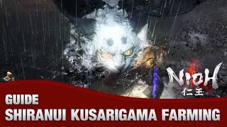 Nioh  How to Get the Best Kusarigama in the Game Shiranui NG [upl. by Notfa544]