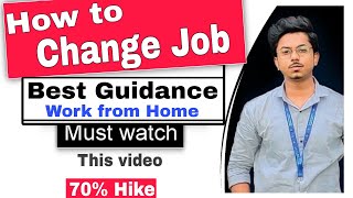 Work from home job Job Change  How to change job [upl. by Yuzik]