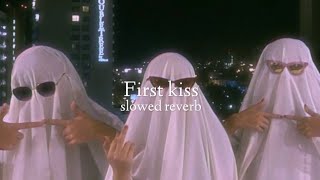 First kiss  slowed  reverb [upl. by Enylcaj]