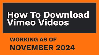 How to Download Vimeo Videos AUGUST 2024 [upl. by Anaitsirk780]