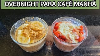 Café da manhã no pote  Overnight para o café da manhã [upl. by Zeuqcaj]